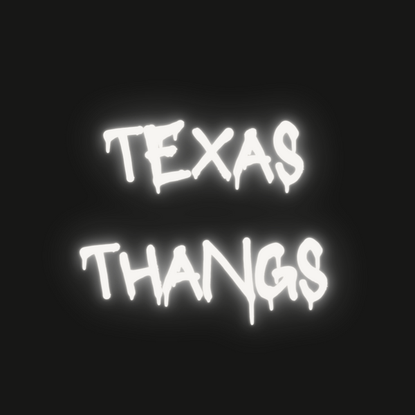 Texas Thangs